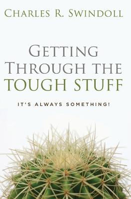Getting Through the Tough Stuff