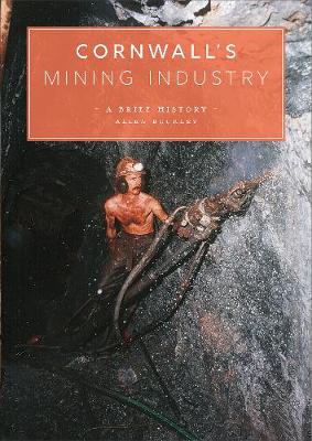 Cornwall's Mining Industry