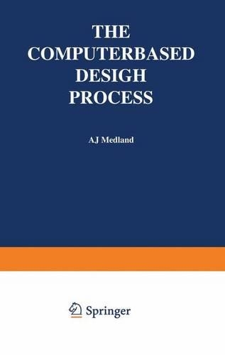 The Computer-based Design Process