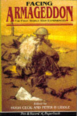 Facing Armageddon: the First World War Experienced
