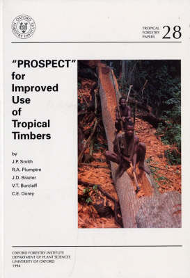 "PROSPECT" for Improved Use of Tropical Timbers