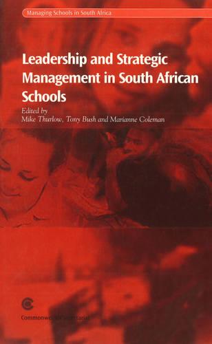Leadership and Strategic Management in South African Schools