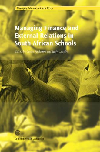 Managing Finance and External Relations in South African Schools