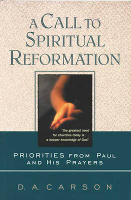 A Call to Spiritual Reformation