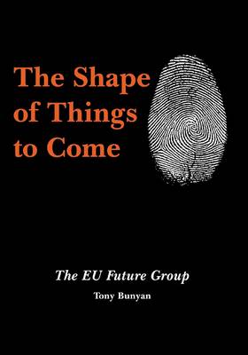 The Shape of Things to Come