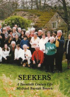 Seekers: A Twentieth Century Life