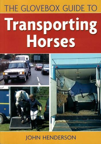 Glovebox Guide to Transporting Horses