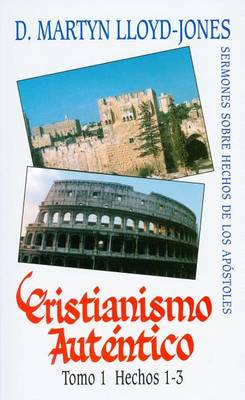 Cristianismo Autentico, Tomo 1