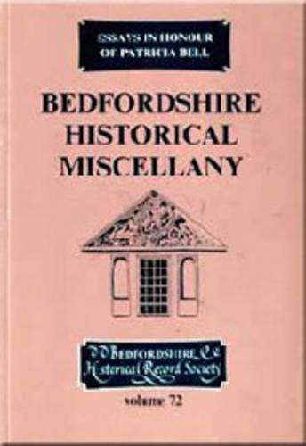 Bedfordshire Historical Miscellany.
