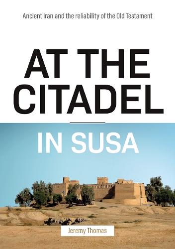 At the Citadel in Susa