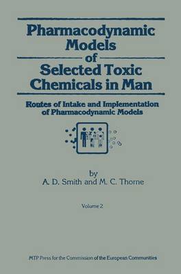 Pharmacodynamic Models of Selected Toxic Chemicals in Man