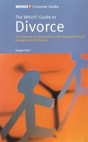 The "Which?" Guide to Divorce