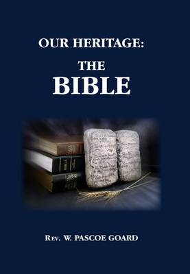 Our Heritage: The Bible