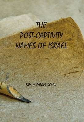 The Post-Captivity Names of Israel