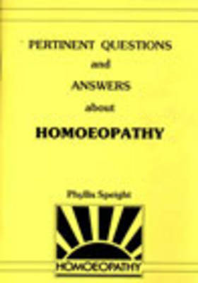 Pertinent Questions and Answers About Homoeopathy