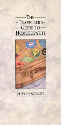 The Traveller's Guide to Homoeopathy