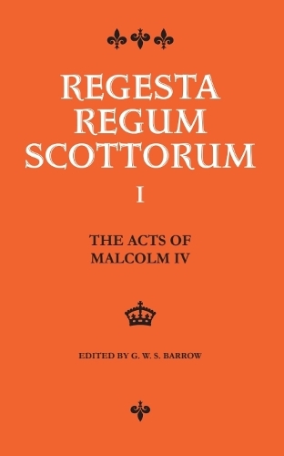 The Acts of Malcolm IV (1153-1165)