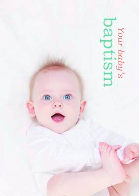 Your Baby's Baptism