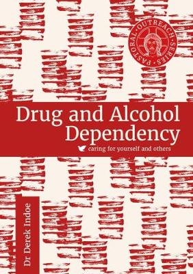 Drug and Alcohol Dependency