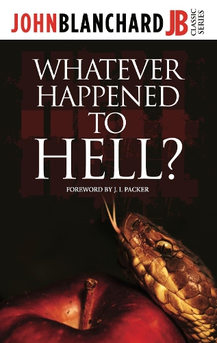 Whatever Happened to Hell?