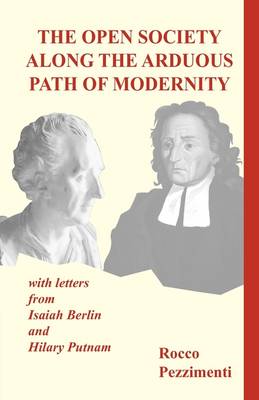 The Open Society Along the Arduous Path of Modernity