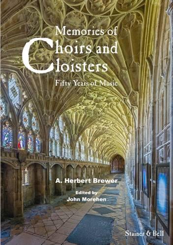 Memories Of Choirs and Cloisters