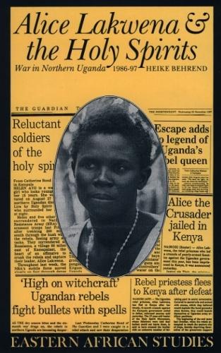 Alice Lakwena and the Holy Spirits