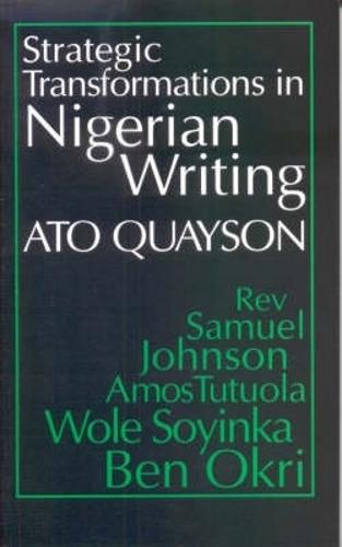 Strategic Transformations in Nigerian Writing