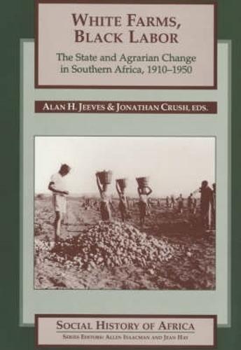 White Farms, Black Labor