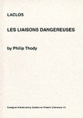 Laclos' "Liaisons Dangereuses"