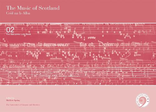 The Balcarres Lute Book [2 volume set]