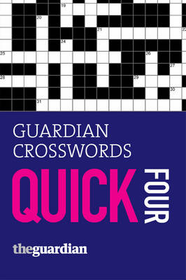 "Guardian" Crosswords Quick Four: Four