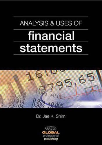 Analysis and Uses of Financial Statements