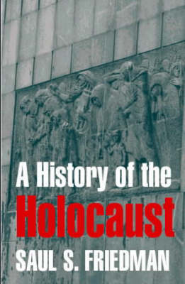 A History of the Holocaust