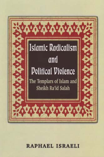 Islamic Radicalism and Political Violence