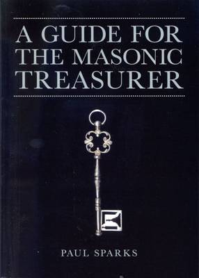 A Guide for the Masonic Treasurer