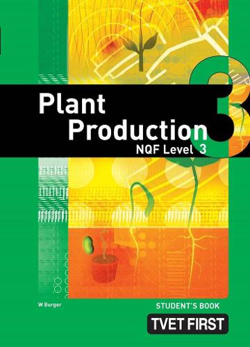 Plant Production NQF3 Student's Book