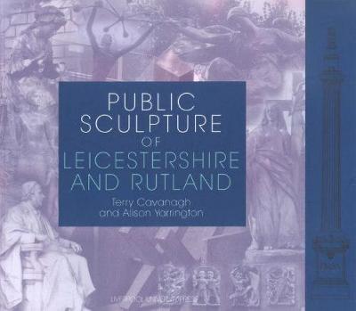 Public Sculpture of Leicestershire and Rutland