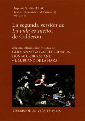 La Segunda Version De "La Vida es Sueno", De Calderon