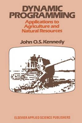 Dynamic Programming Applications to Agriculture and Natural Resources