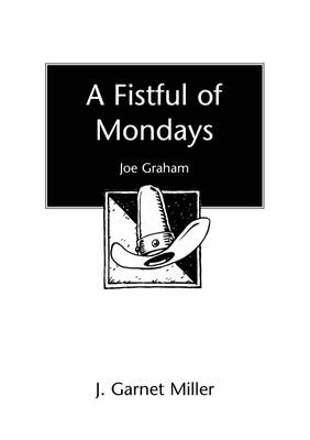 A Fistful of Mondays