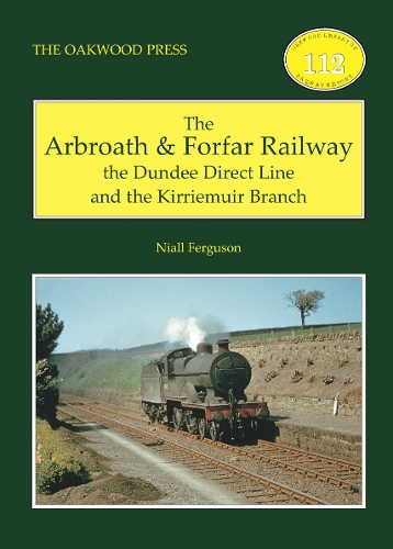 The Arbroath and Forfar Railway