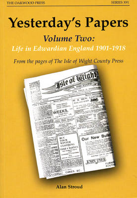 Yesterday's Papers: From the Pages of the Isle of Wight County Press