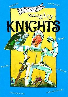 Lookout! Naughty Knights