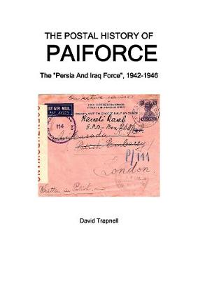 The Postal History of PAIFORCE