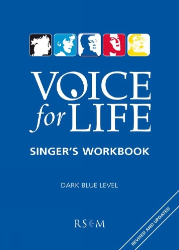 Voice for Life Singer's Workbook 3 - Dark Blue