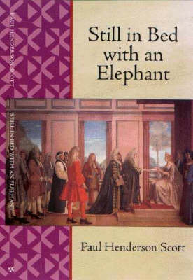 Still in Bed with an Elephant