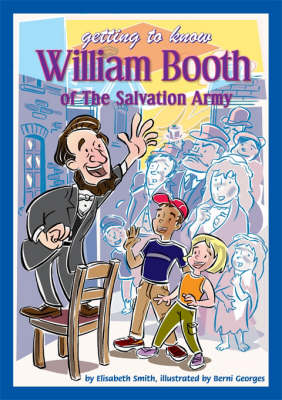 Getting to Know William Booth of The Salvation Army