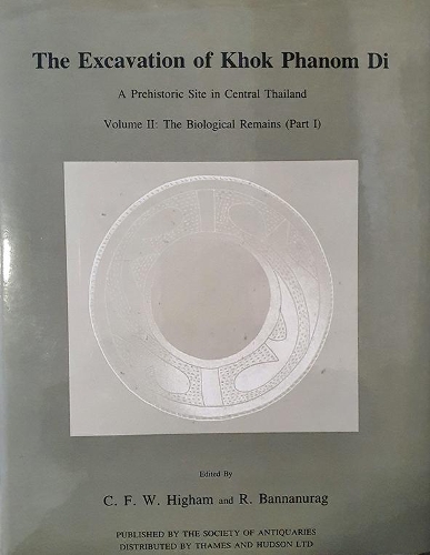 The Excavation of Khok Phanom Di, Vol. 2