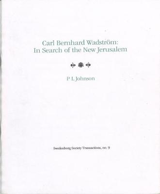 Carl Bernhard Wadström: In Search of the New Jerusalem